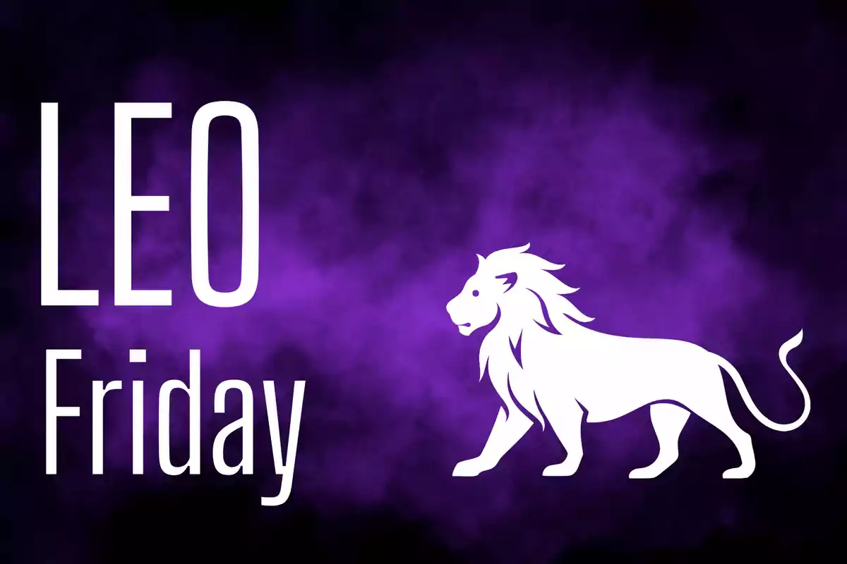 Purple background with the word LEO and Friday next to the silhouette of a white lion