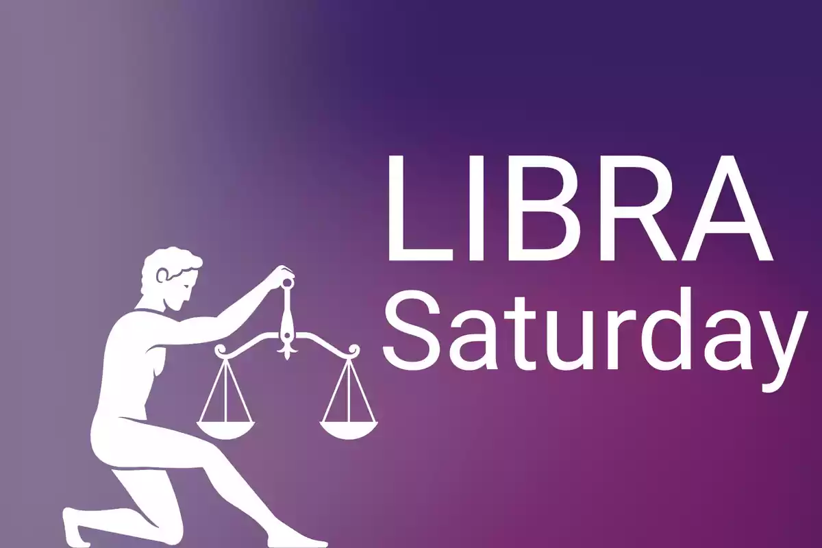 Illustration of a person holding a scale next to the text LIBRA Saturday on a purple gradient background.