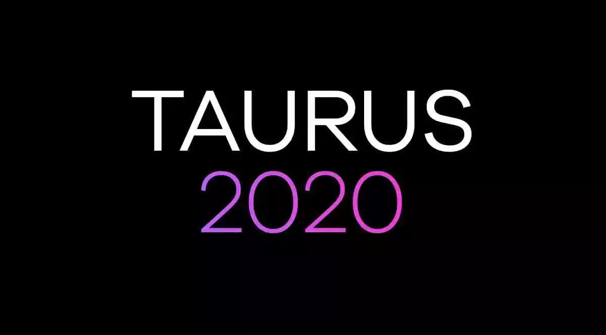 Taurus Horoscope 2020