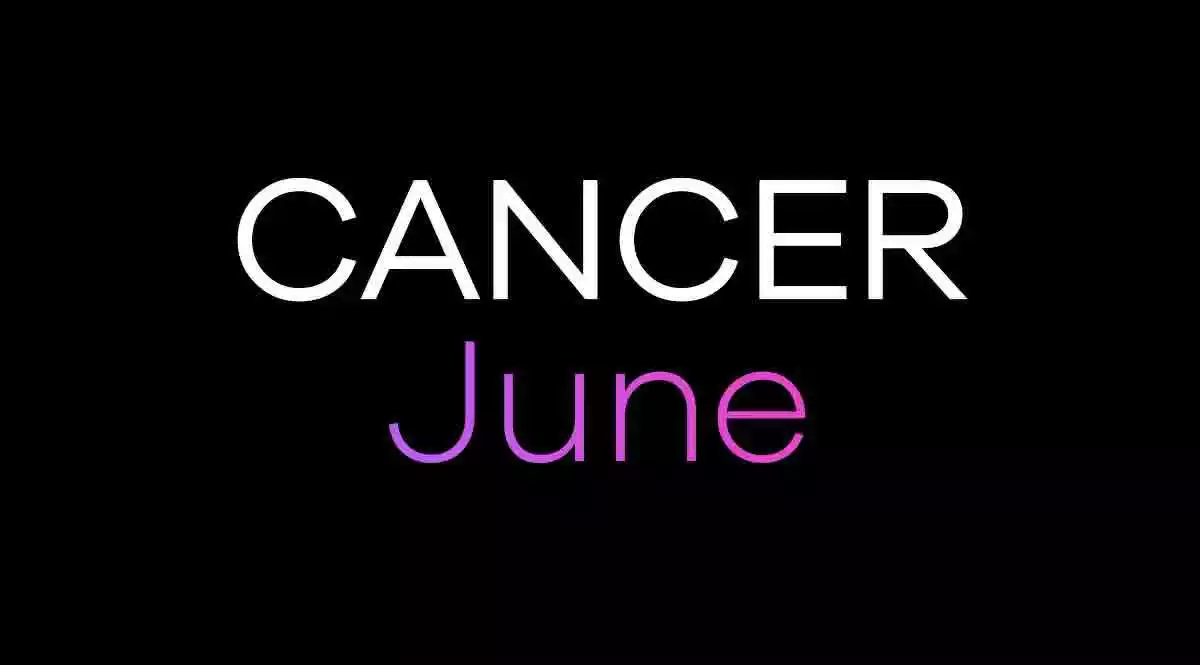 Cancer Horoscope June