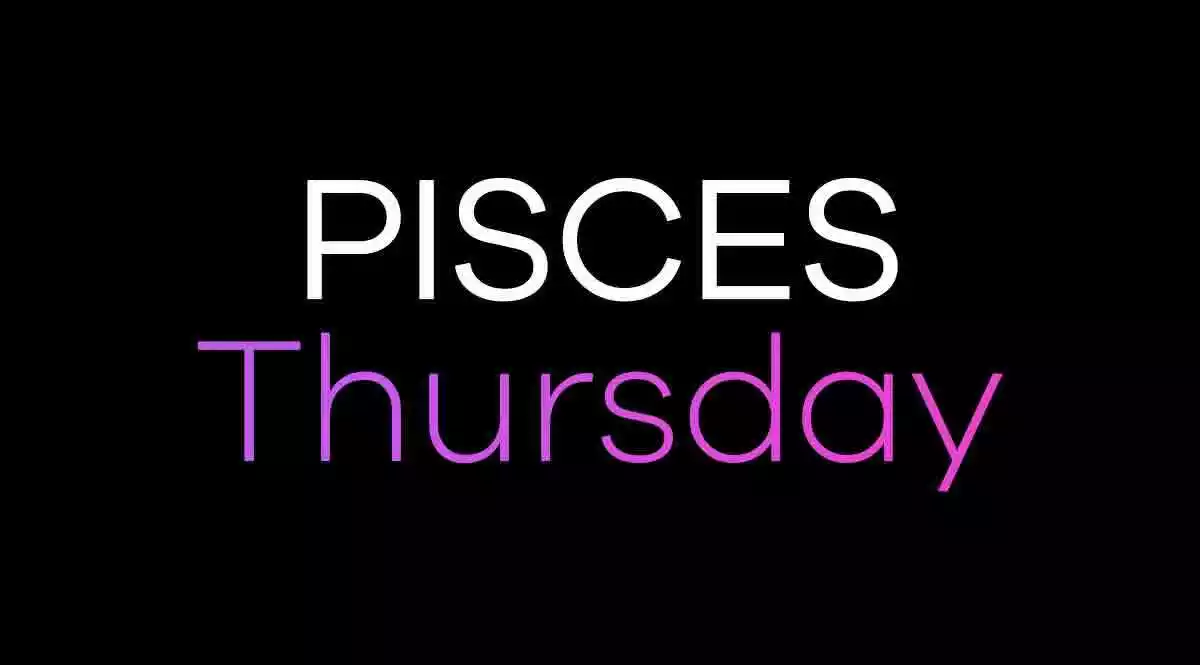 Pisces Horoscope Thursday 2020