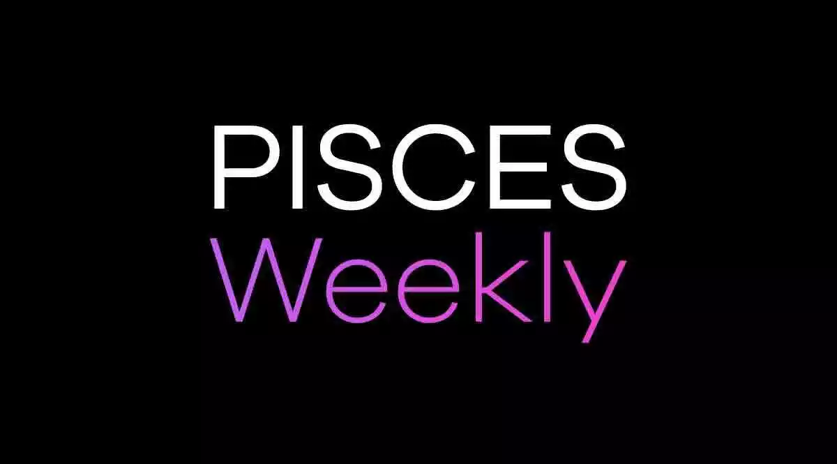 Pisces Horoscope Weekly 2020