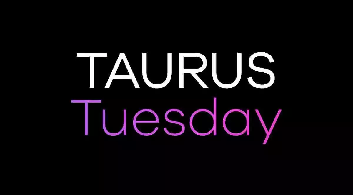 Taurus Horoscope Tuesday 2020
