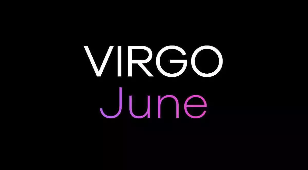 Virgo Horoscope June