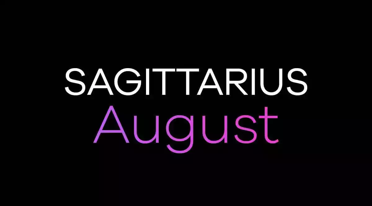 Sagittarius Horoscope August