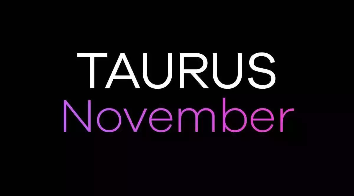Taurus Horoscope November