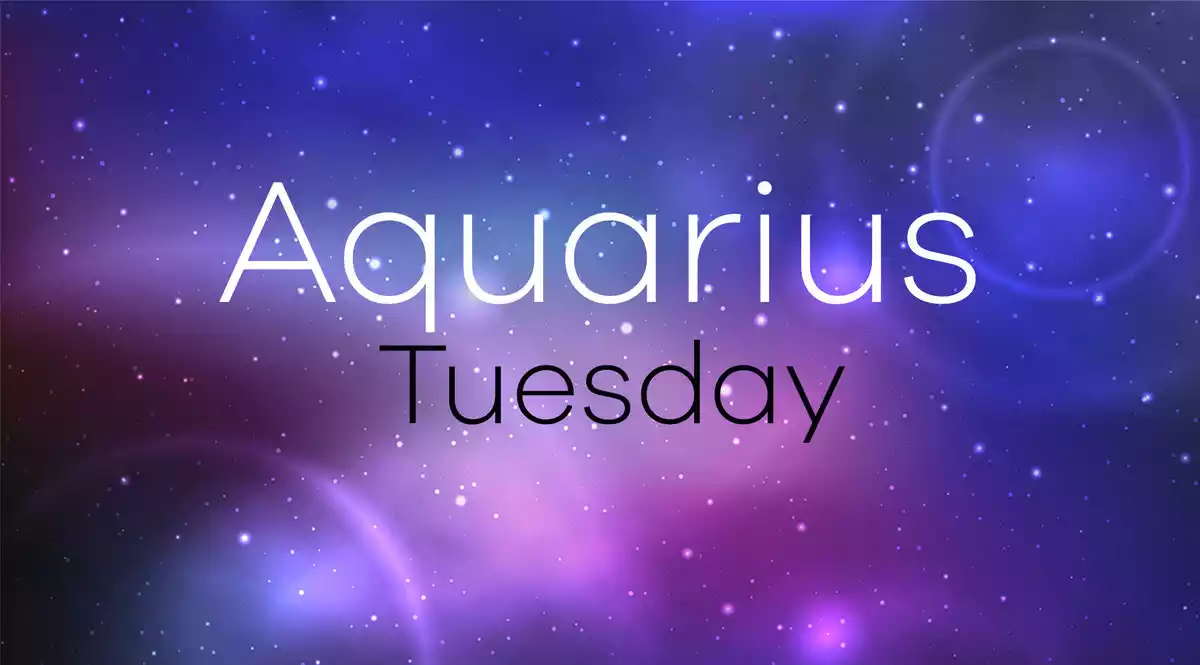 Aquarius Horoscope for Tuesday on a universe background