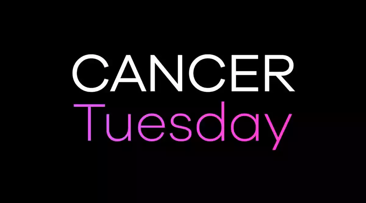 Cancer Tuesday on a black background