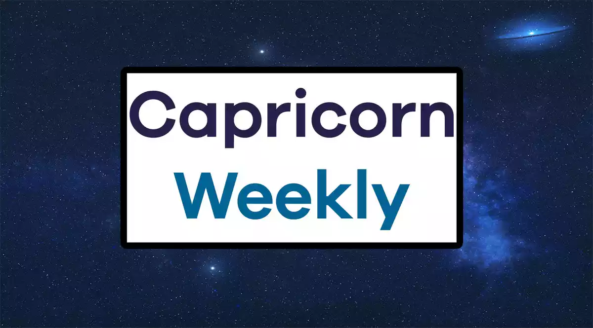Capricorn Weekly on a white rectangle on a sky background