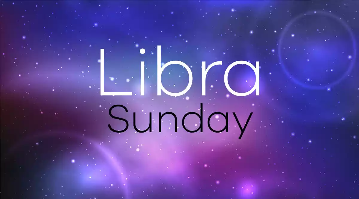 Libra Horoscope for Sunday on a universe background