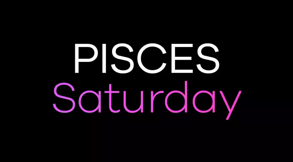 Pisces Horoscope for Saturday