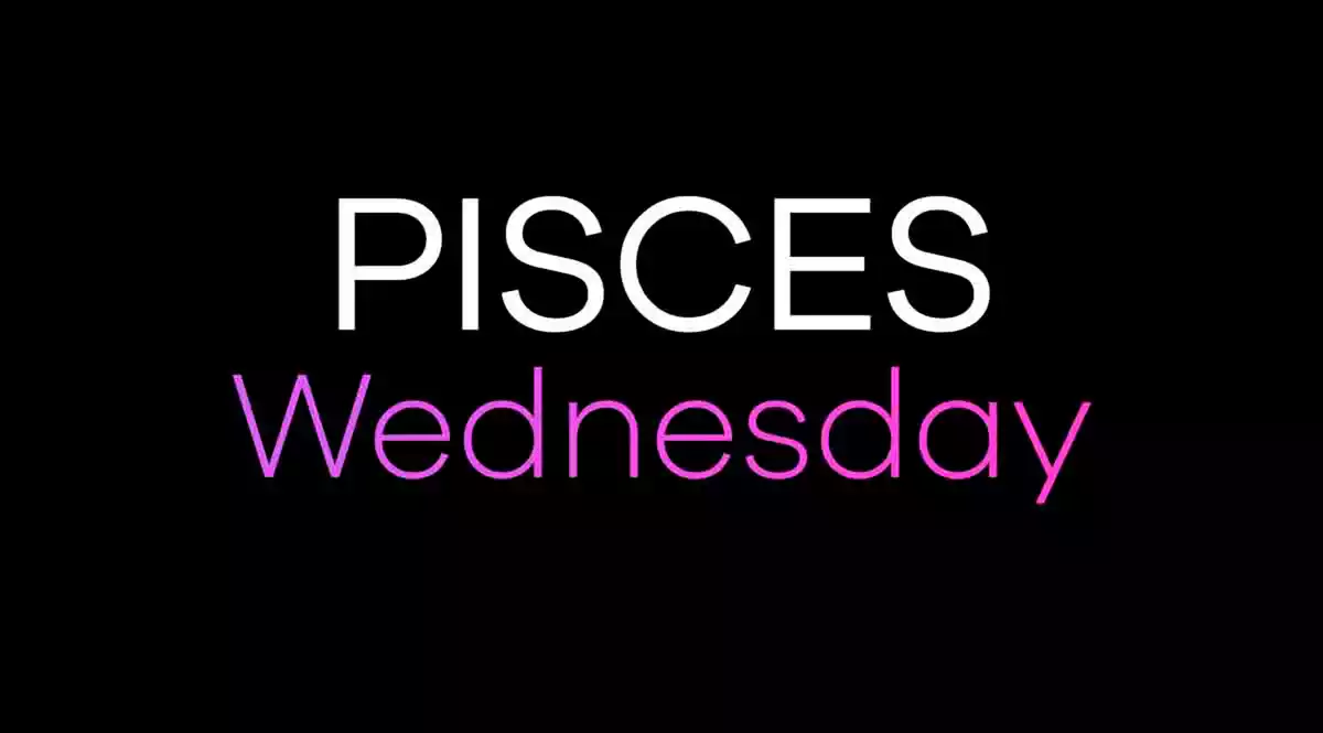 Pisces Horoscope for Wednesday