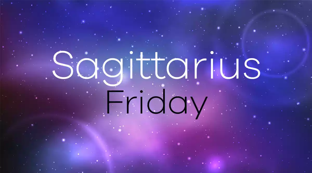 Sagittarius Horoscope for Friday on a universe background
