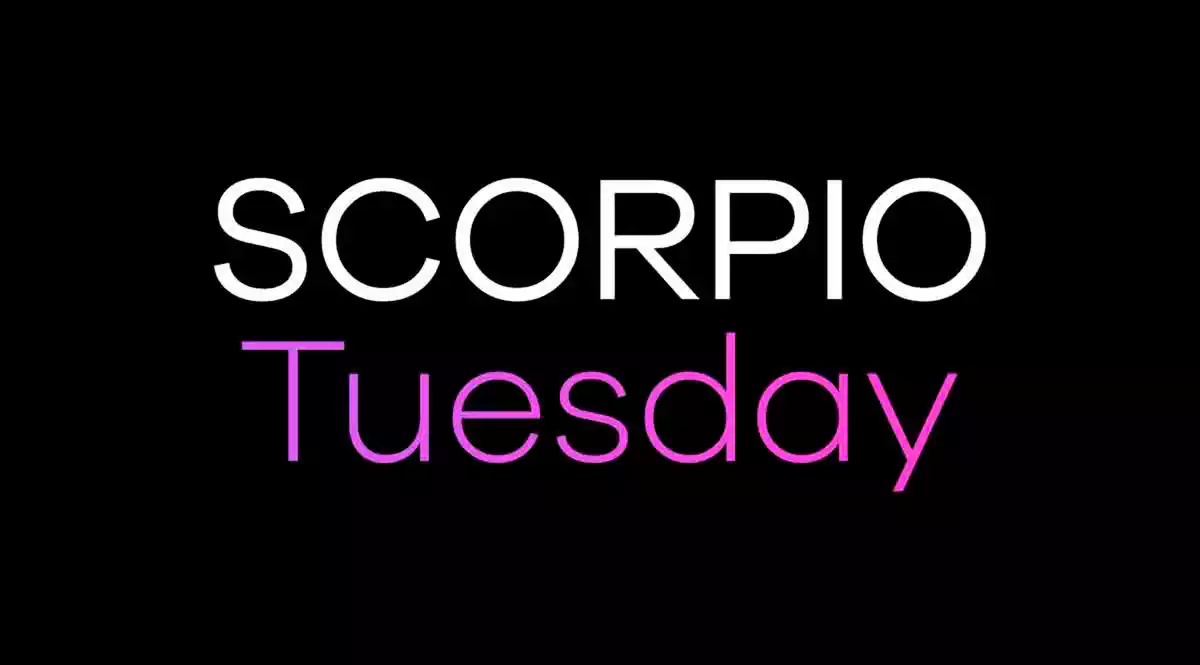 Scorpio Tuesday on a black background
