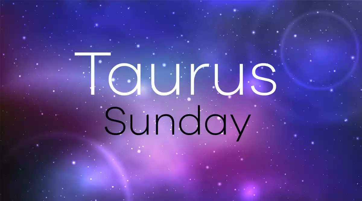 Taurus Horoscope for Sunday on a universe background