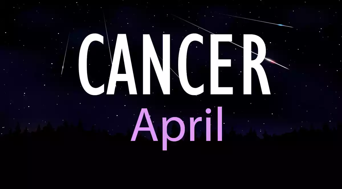 Cancer April on a sky background with shooting stars
