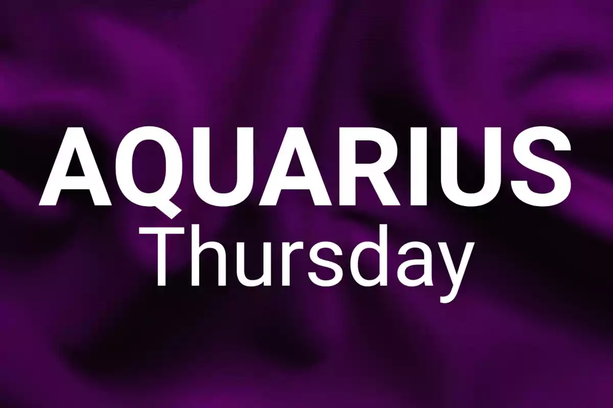 Aquarius Thursday text in white letters on a purple background.