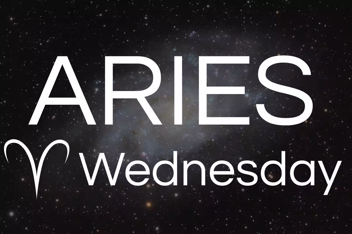 Aries and Wednesday text with the Aries symbol over a background of stars in space