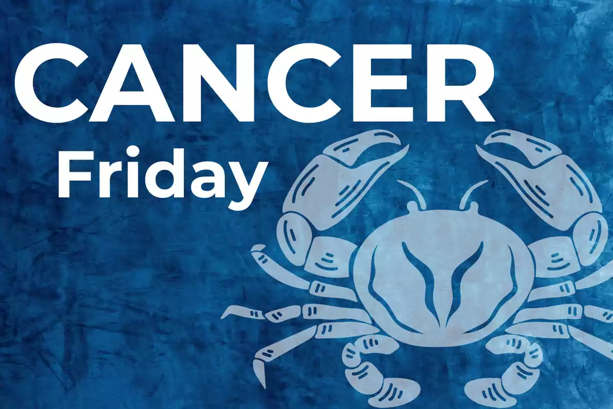 Blue background with the word CANCER in large letters, Friday in smaller letters, and the silhouette of a crab