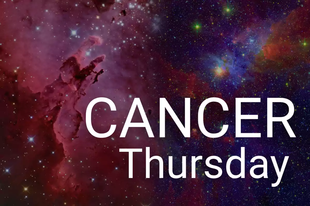 Galaxy background with the words CANCER Thursday in large white letters