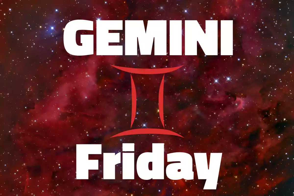 Galaxy background with the word GEMINI at the top, the Gemini symbol in the center, and the word Friday at the bottom