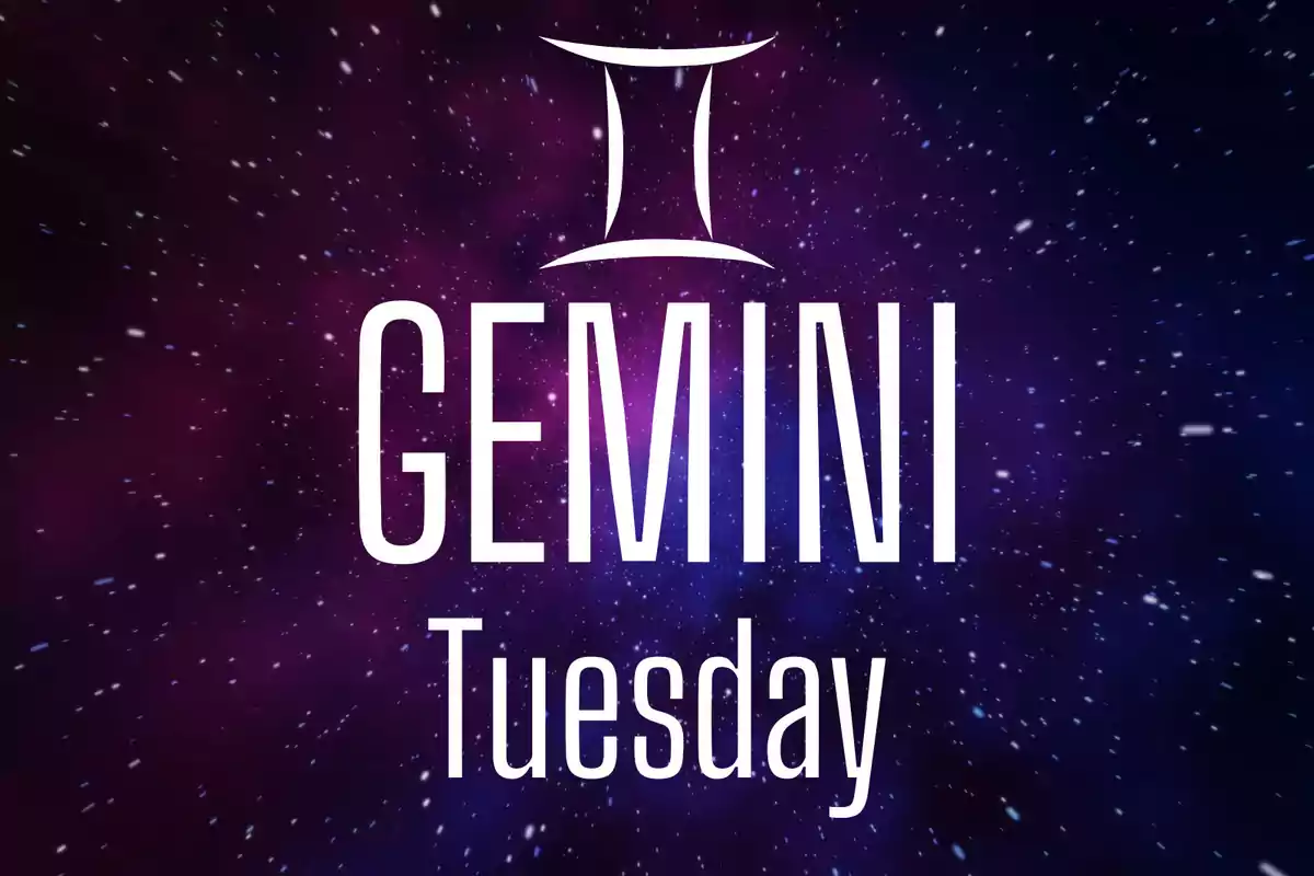 Starry background with the Gemini symbol and the words GEMINI and Tuesday in large white letters