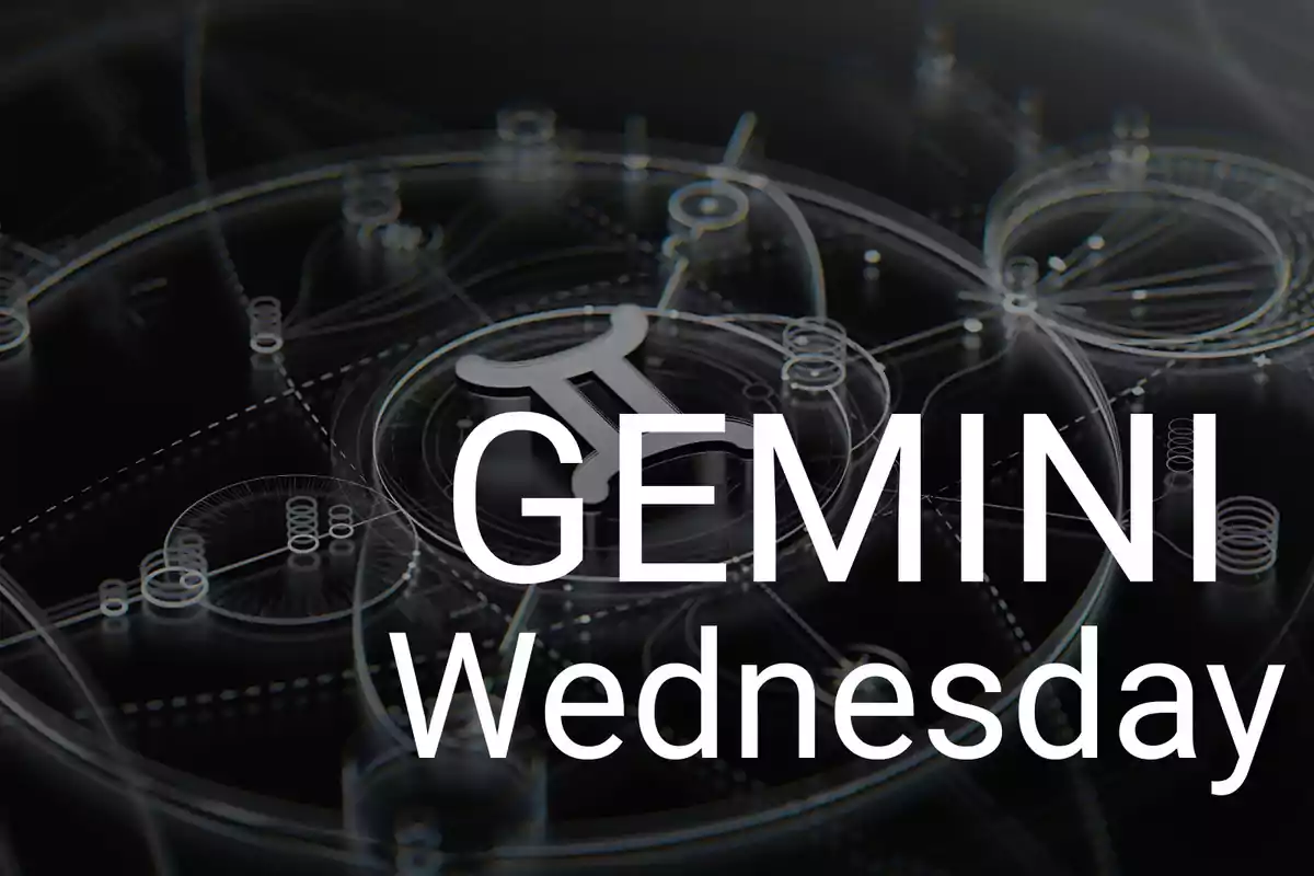 Dark background with the Gemini symbol and the words GEMINI Wednesday in large white letters