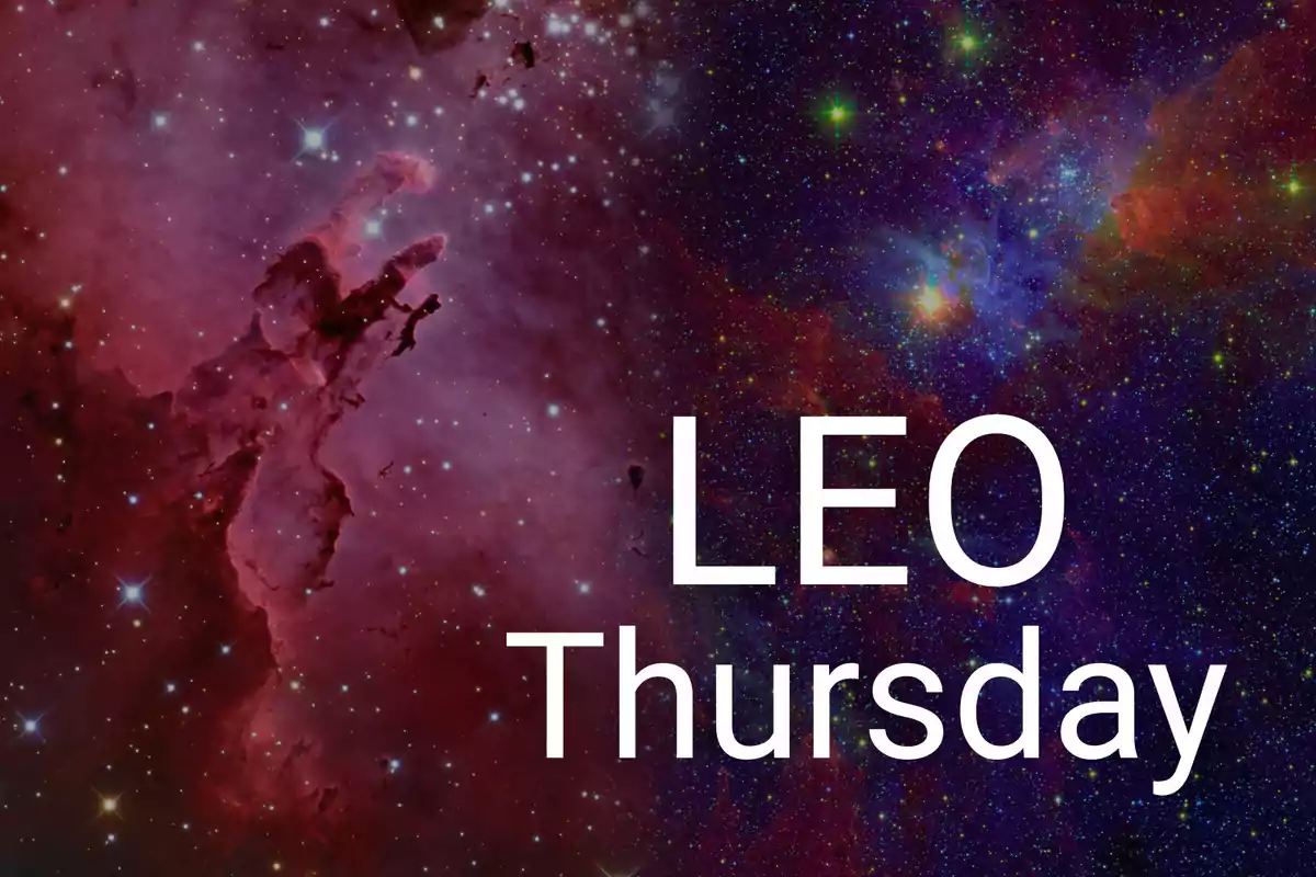 Galaxy and stars background with the words LEO Thursday in large white letters