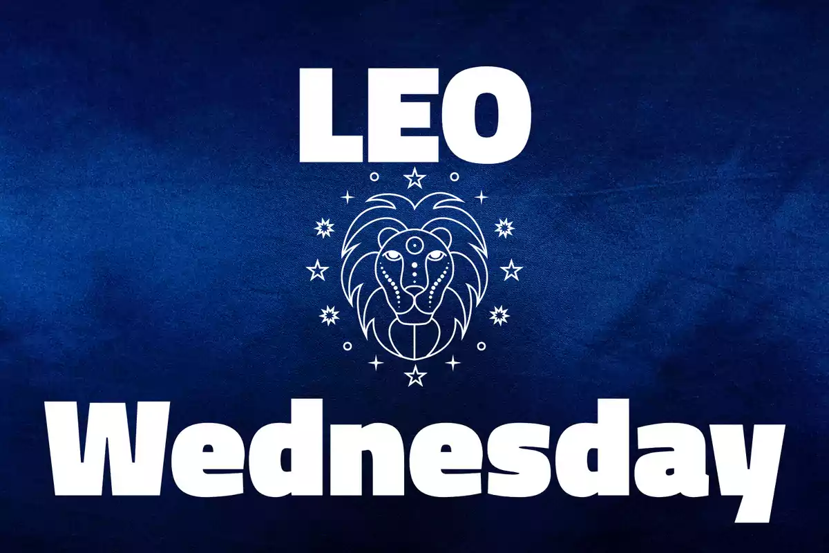 Blue background with the word LEO at the top, a drawing of a lion surrounded by stars in the center, and the word Wednesday at the bottom