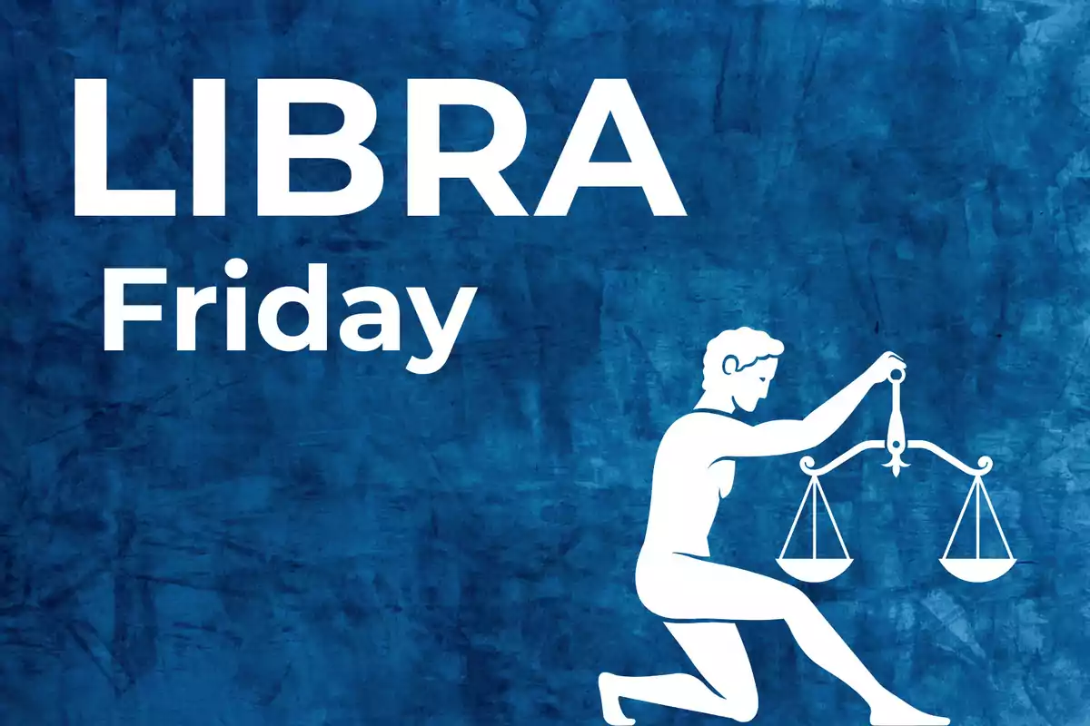 Image with a blue background, large text that says LIBRA Friday, and a white figure of a person holding a scale.