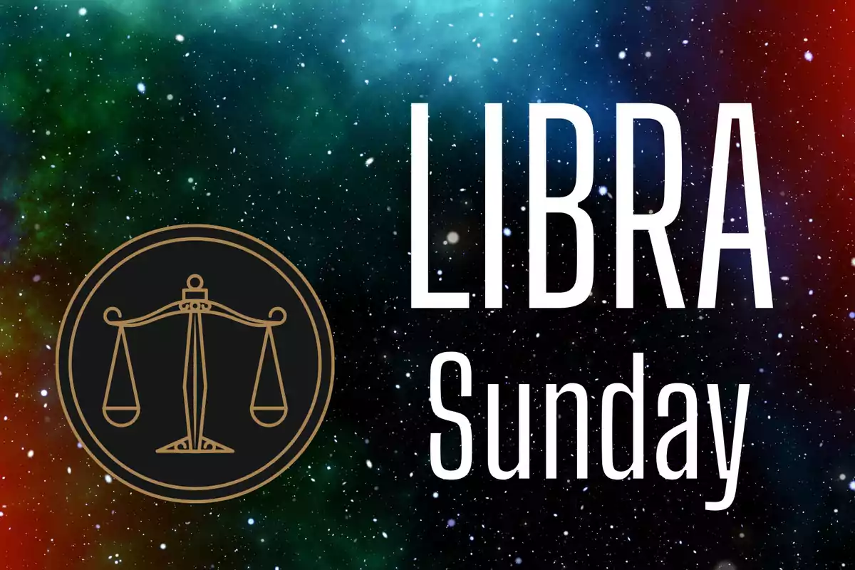 Galaxy background image, Libra symbol, and the words LIBRA Sunday