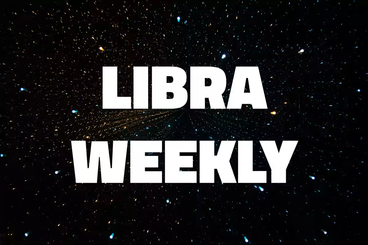 LIBRA WEEKLY in large white letters on a background of stars in space