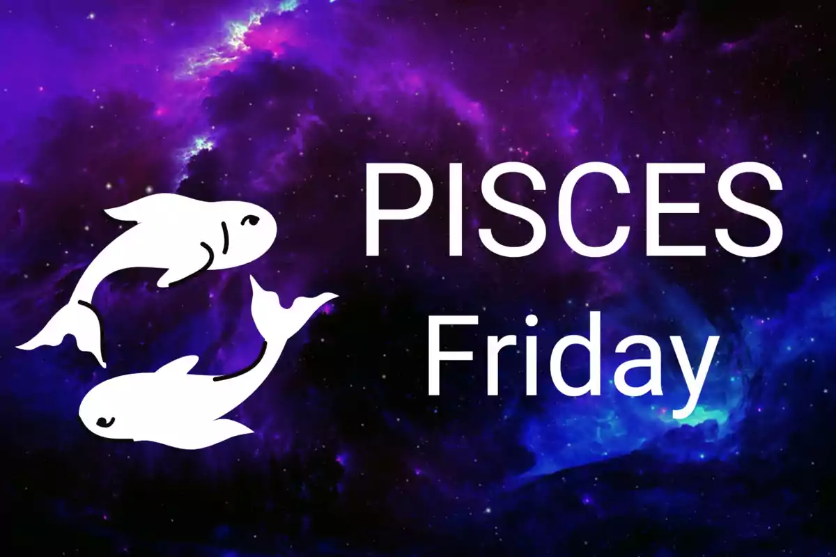 Two white fish on a purple galaxy background with the words PISCES and Friday