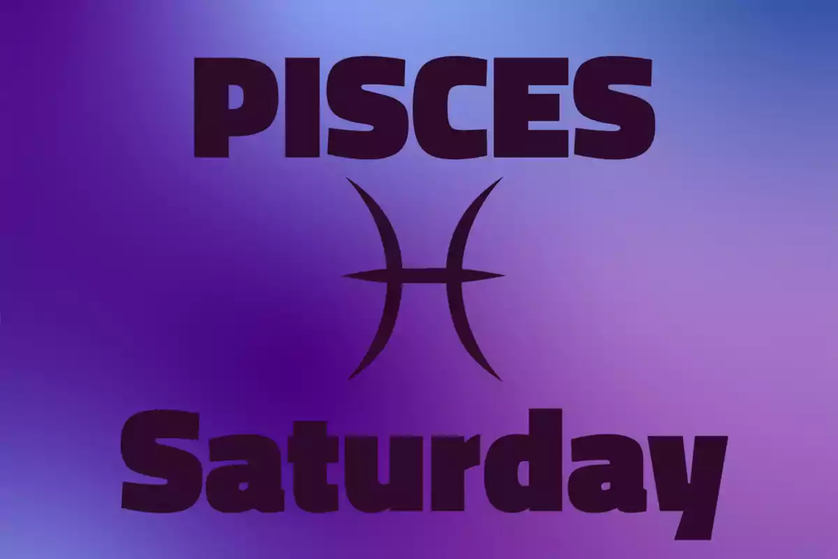 Gradient background in purple tones with the word Pisces at the top, the sign's symbol in the center, and the word Saturday at the bottom