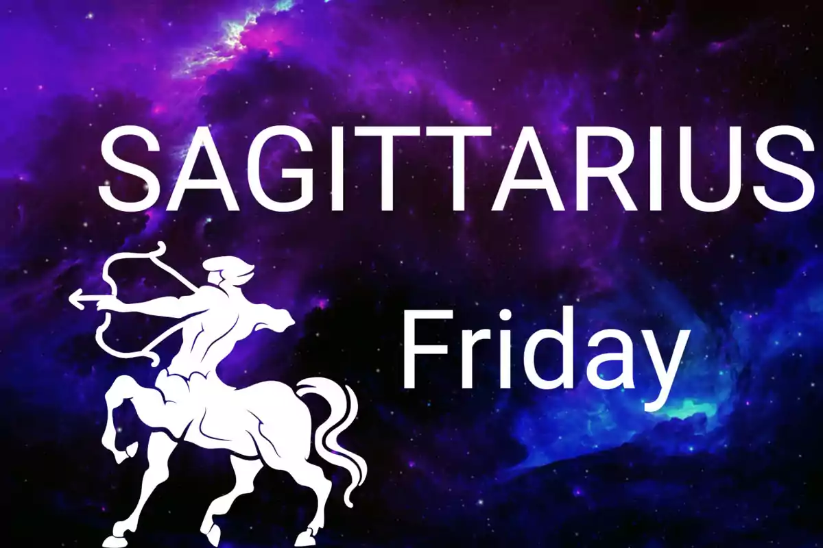 Purple galaxy background with the word SAGITTARIUS in large letters, the word Friday, and the silhouette of a centaur with a bow and arrow.