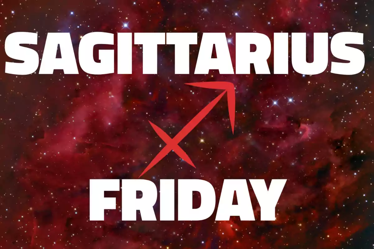 Red galaxy background with the words Sagittarius and Friday in large white letters and the Sagittarius symbol in red in the center