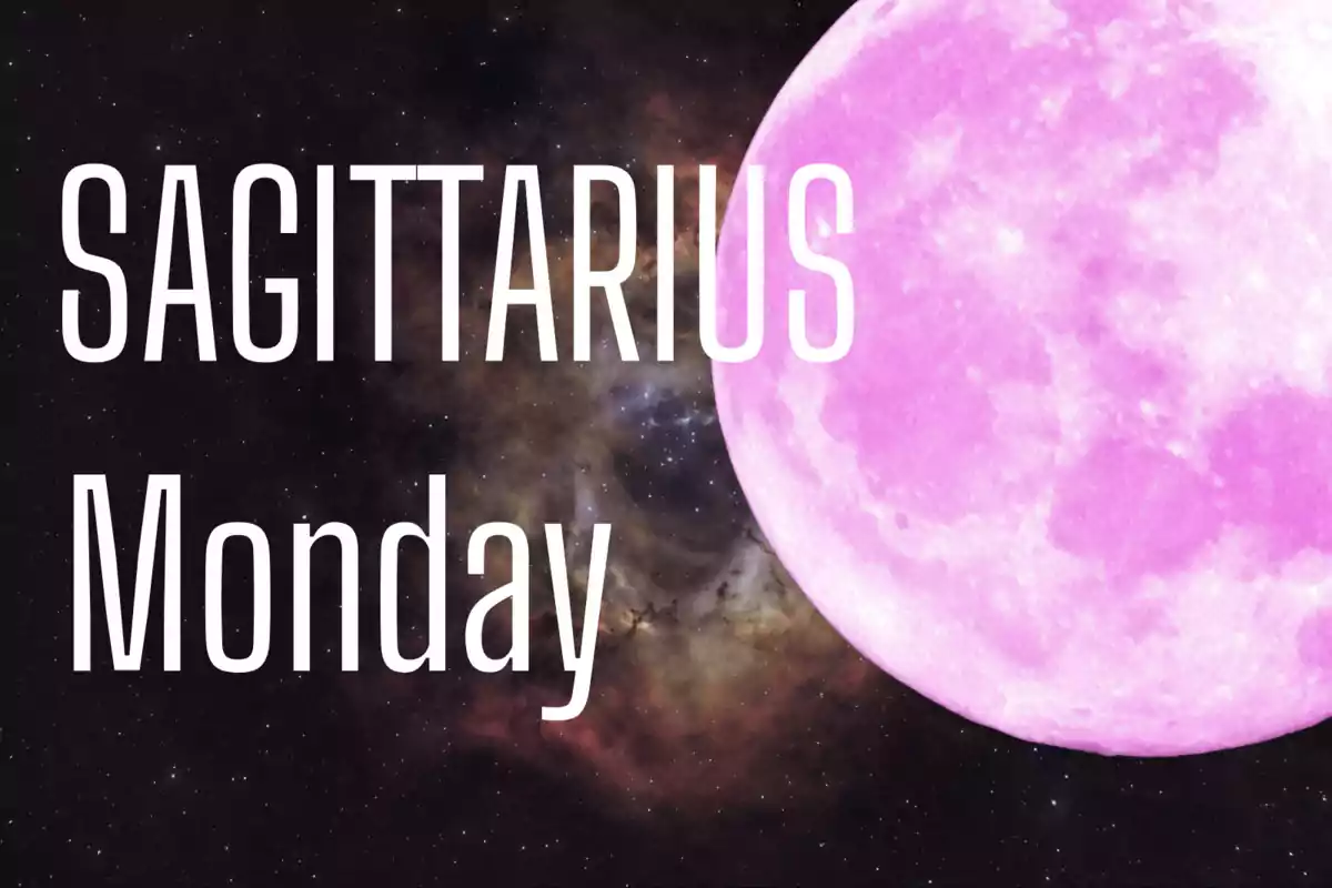 Sagittarius text and Monday on a space background with a pink full moon.