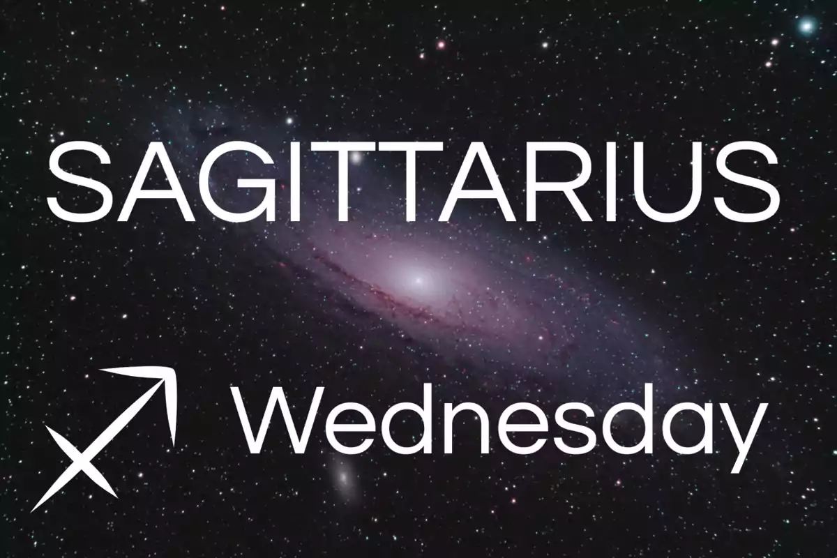 Galaxy background with the word SAGITTARIUS and the Sagittarius symbol next to the word Wednesday