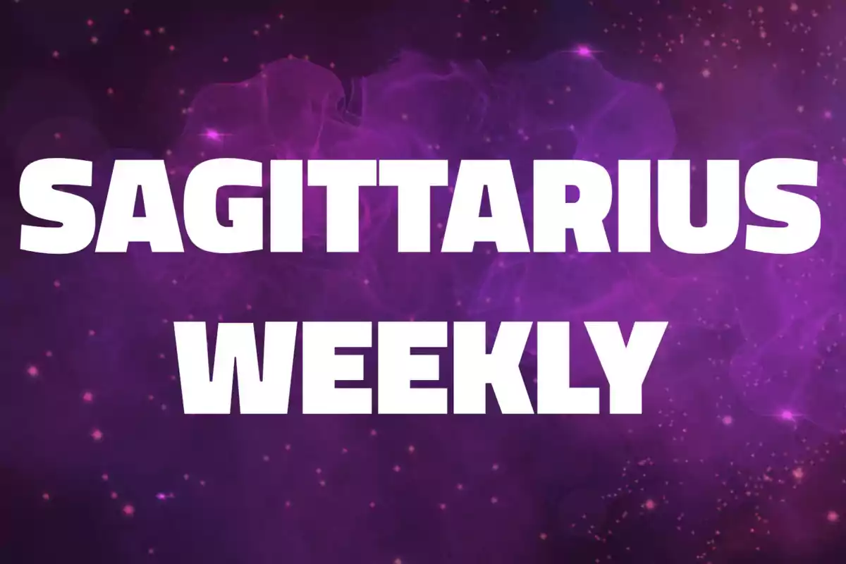 Large text that says Sagittarius Weekly over a purple background with sparkles and smoke.