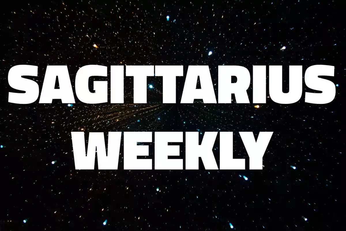 Large text that says Sagittarius Weekly over a background of stars in space.