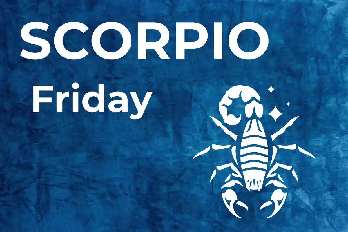 Blue background with the word "Scorpio" in large letters, the word "Friday" underneath, and a white drawing of a scorpion on the right.