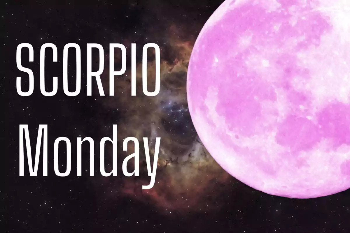 Star and nebula background with a large pink moon and the words "Scorpio Monday" in white letters