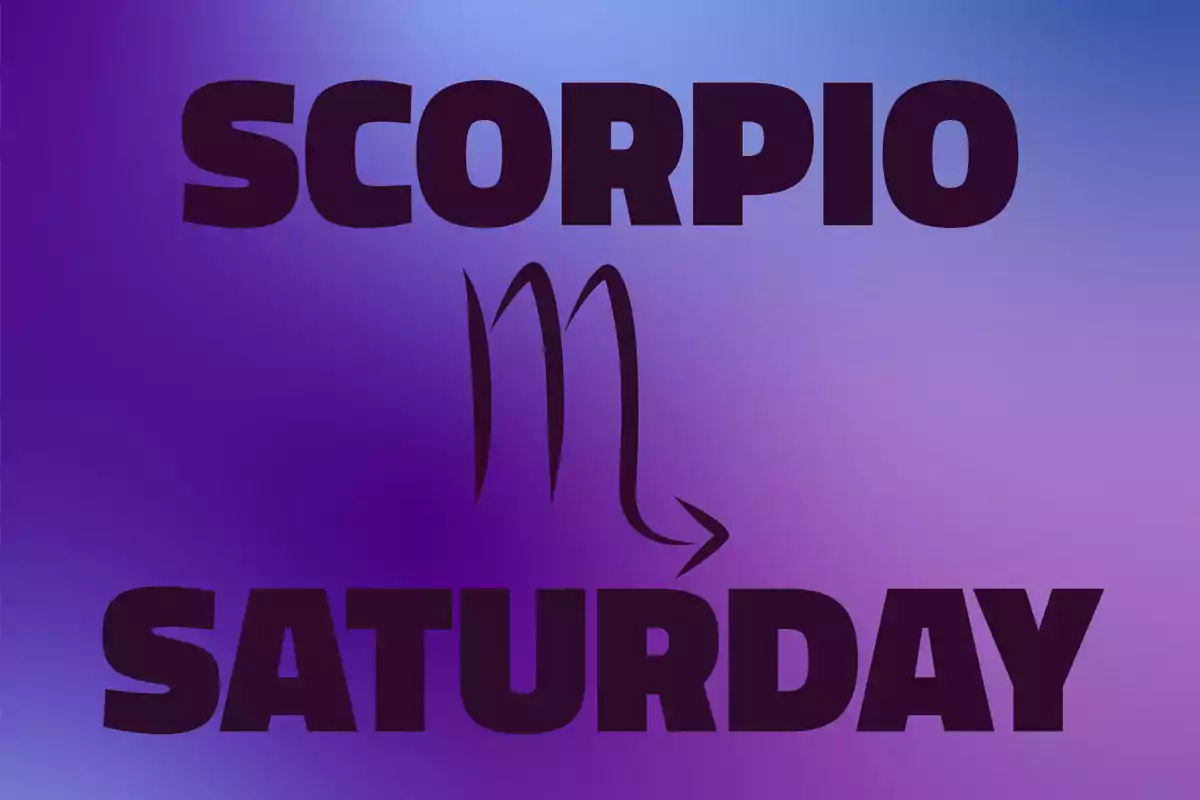 Gradient background in purple tones with the words Scorpio and Saturday in large letters and the Scorpio sign symbol in the center