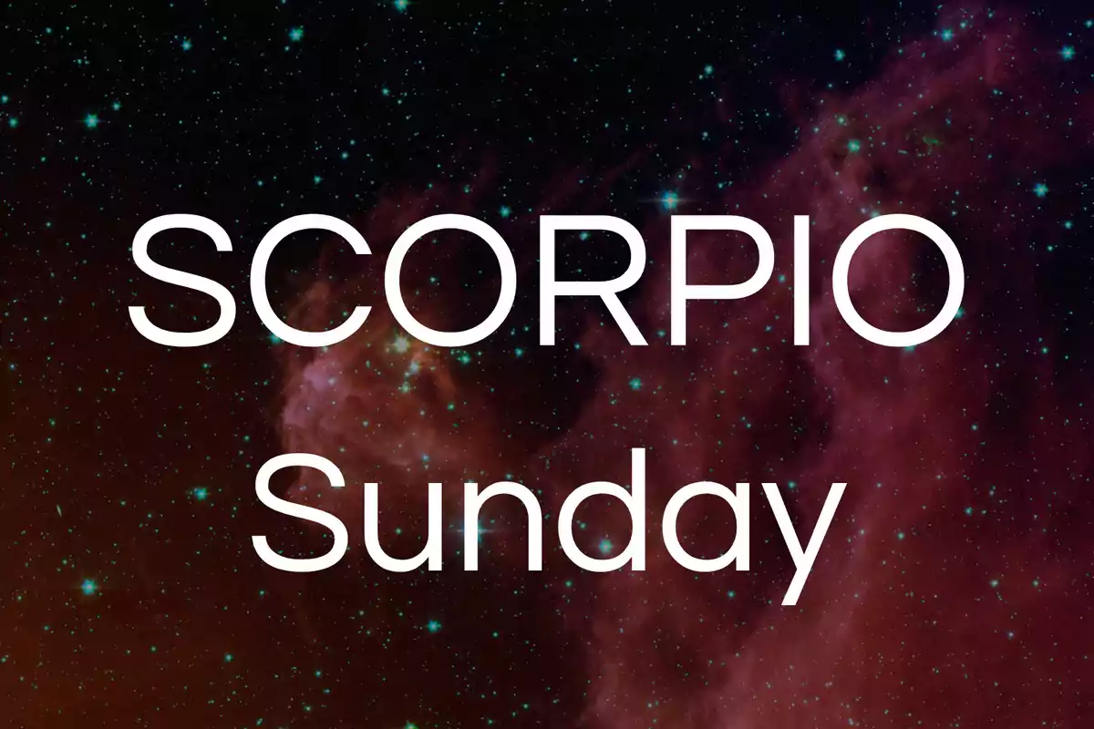 Scorpio Sunday text over a background of stars and nebulas in space.