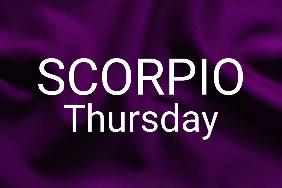 Scorpio Thursday text in white letters on a purple background.