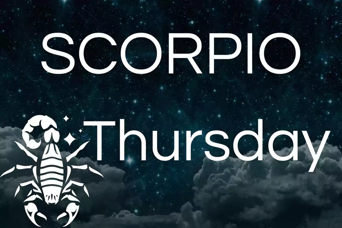 Starry sky background with clouds, the word Scorpio in large letters, a white scorpion, and the word Thursday