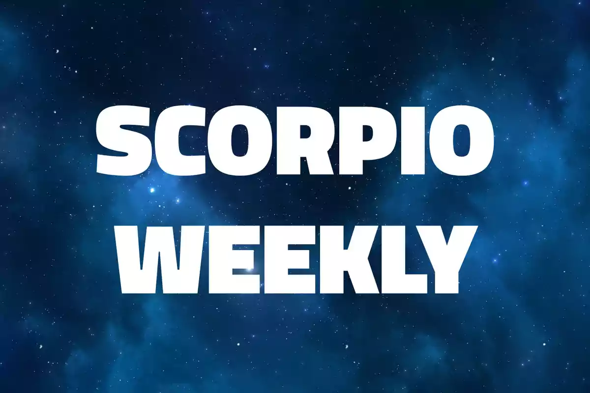 White text that says "Scorpio Weekly" over a blue starry sky background.