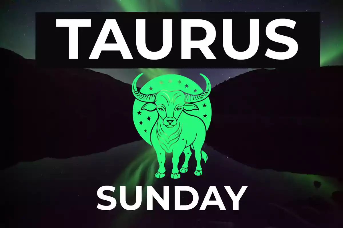 Illustration of a green bull with stars and the words Taurus and Sunday over a background of northern lights.