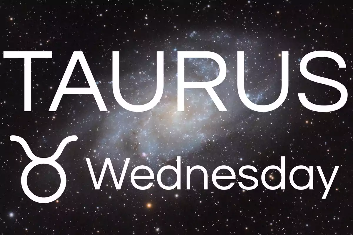 Galaxy background with the word TAURUS in large letters, the Taurus symbol, and the word Wednesday in white letters