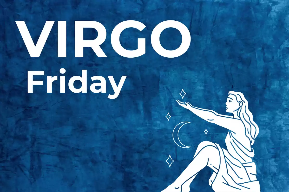 Blue background with the word VIRGO and Friday in white letters next to an illustration of a seated woman with stars and a moon